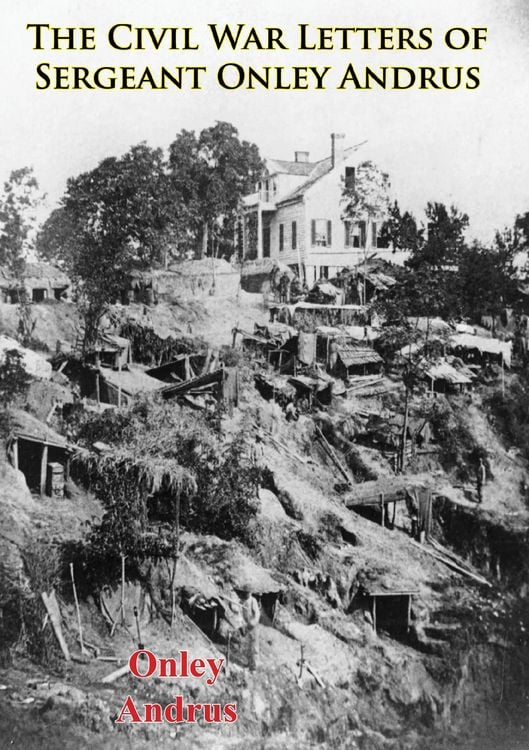 Produktbild: Civil War Letters of Sergeant Onley Andrus