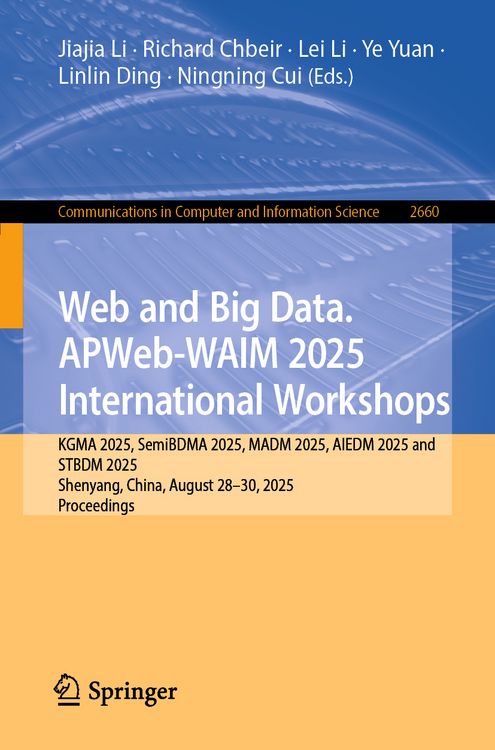 Produktbild: Web and Big Data. APWeb-WAIM 2025 International Workshops