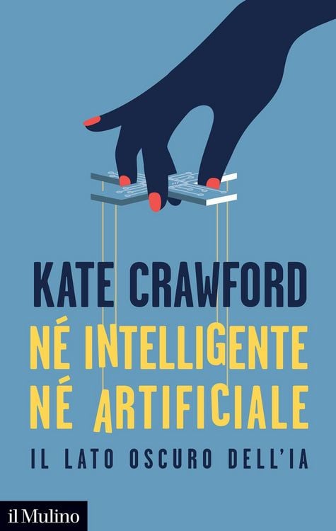 Produktbild: N&eacute; intelligente n&eacute; artificiale. Il lato oscuro dell'IA