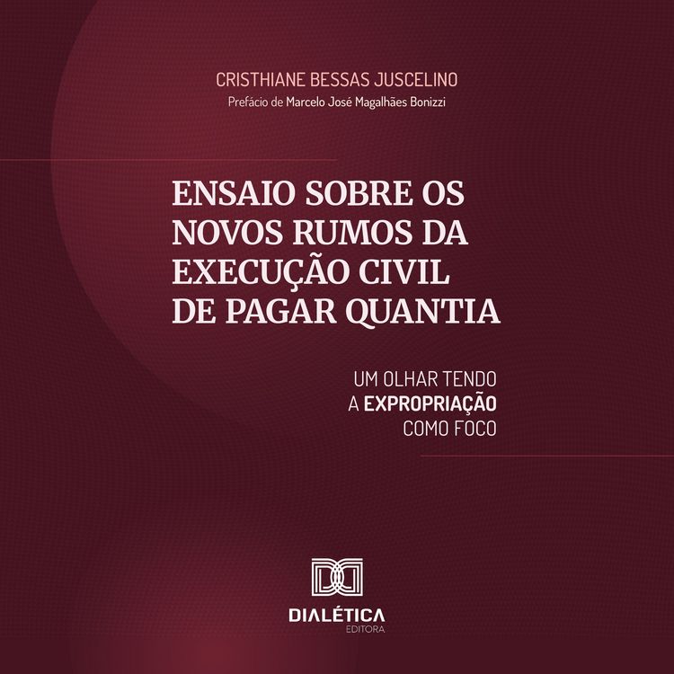 Produktbild: Ensaio sobre os Novos Rumos da Execu&ccedil;&atilde;o Civil de Pagar Quantia