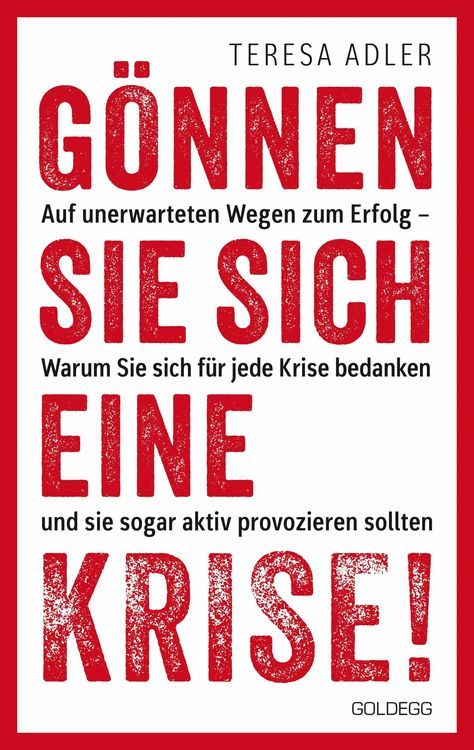 Produktbild: G&ouml;nnen Sie sich eine Krise!