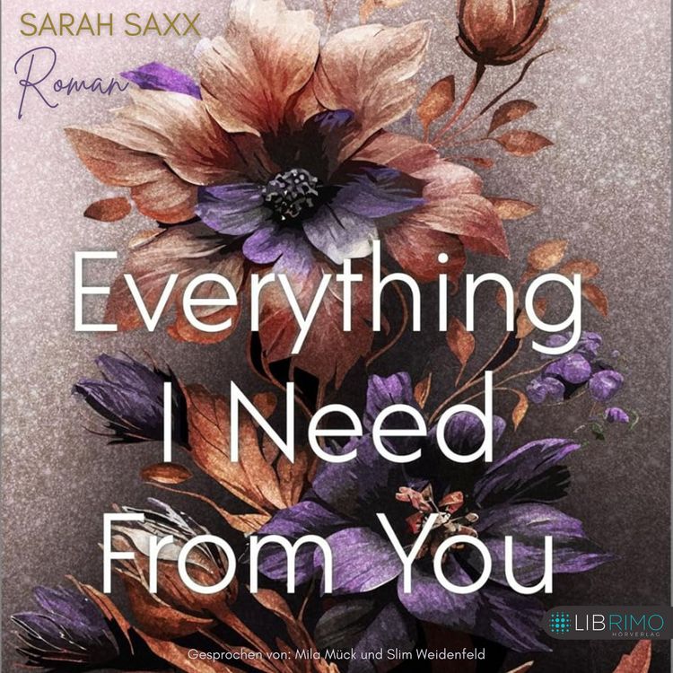 Produktbild: Everything I Need From You (Mighty Bastards 3): Roman | Romantische Rockstar-Romance mit &raquo;He Falls First&laquo;-Trope
