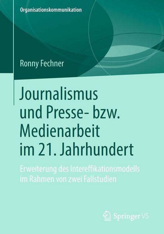 Produktbild: Journalismus und Presse- bzw. Medienarbeit im 21. Jahrhundert