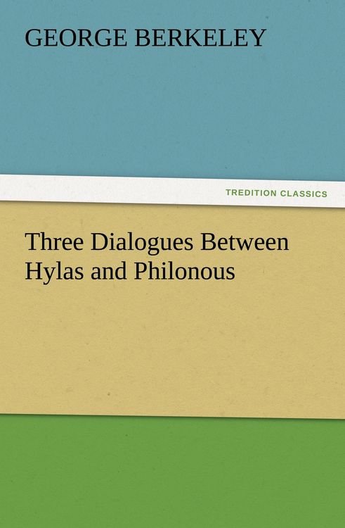 Produktbild: Three Dialogues Between Hylas and Philonous