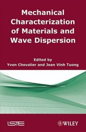 Produktbild: Mechanical Characterization of Materials and Wave Dispersion
