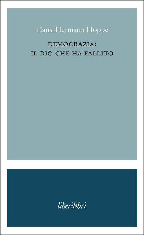 Produktbild: Democrazia: il dio che ha fallito