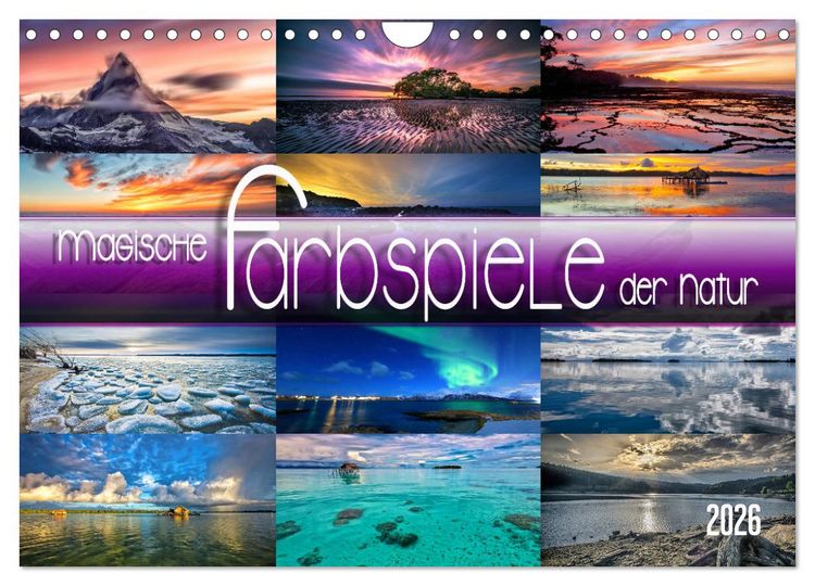 Produktbild: Magische Farbspiele der Natur (Wandkalender 2026 DIN A4 quer), CALVENDO Monatskalender