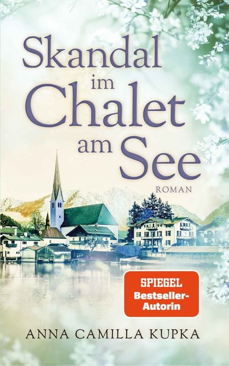 Bild vom Artikel Skandal im Chalet am See vom Autor Anna Kupka