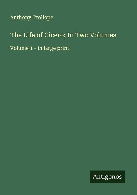Produktbild: The Life of Cicero; In Two Volumes