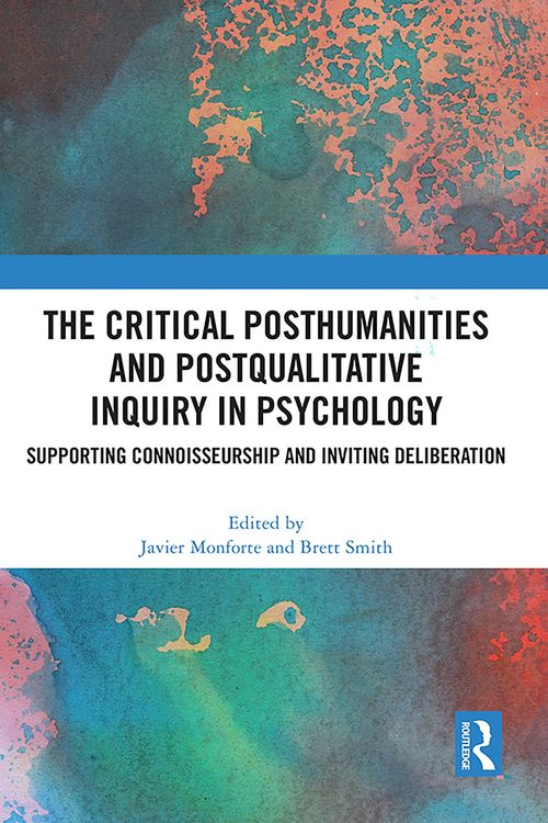 Produktbild: The Critical Posthumanities and Postqualitative Inquiry in Psychology