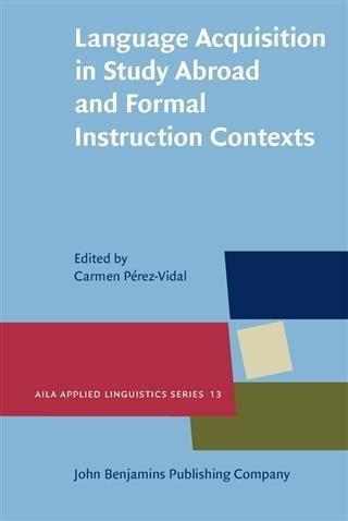 Produktbild: Language Acquisition in Study Abroad and Formal Instruction Contexts