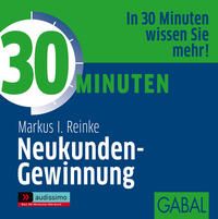 Produktbild: 30 Minuten Neukunden-Gewinnung