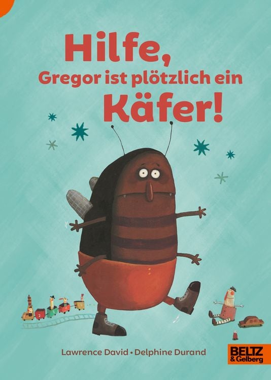Produktbild: Hilfe, Gregor ist pl&ouml;tzlich ein K&auml;fer!