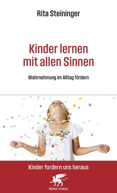 Produktbild: Kinder lernen mit allen Sinnen (Kinder fordern uns heraus)