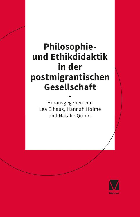 Produktbild: Philosophie- und Ethikdidaktik in der postmigrantischen Gesellschaft