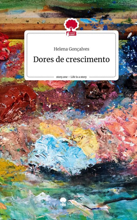 Dores de crescimento. Life is a Story - story.one