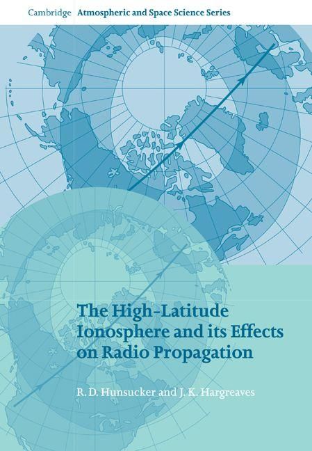Produktbild: The High-Latitude Ionosphere and Its Effects on Radio Propagation