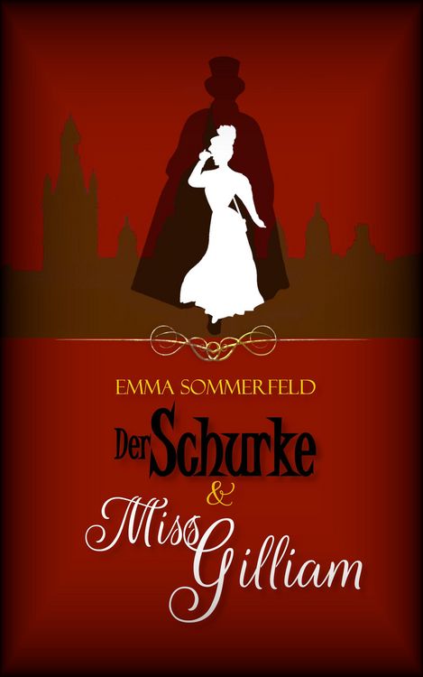 Produktbild: Der Schurke und Miss Gilliam