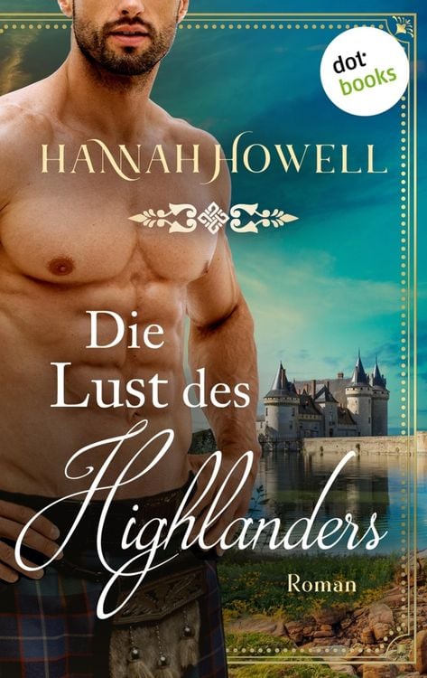Produktbild: Die Lust des Highlanders - Highland Heroes: Zweiter Roman