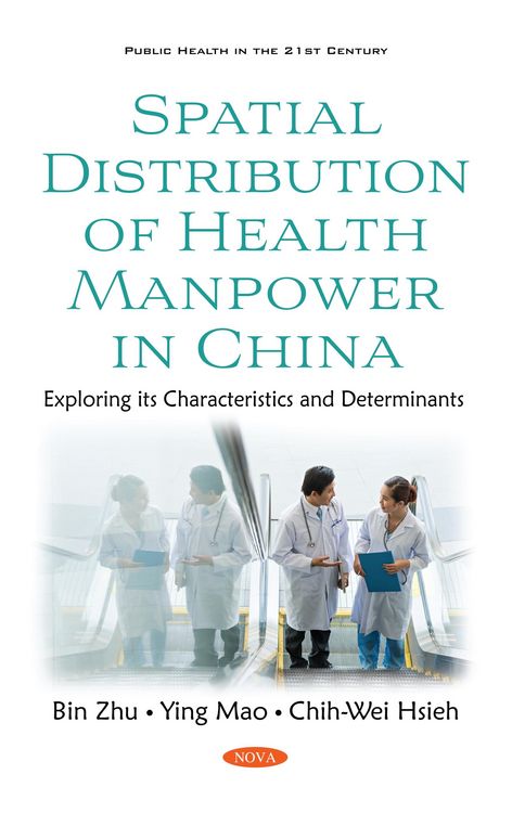 Produktbild: Spatial Distribution of Health Manpower in China: Exploring its Characteristics and Determinants