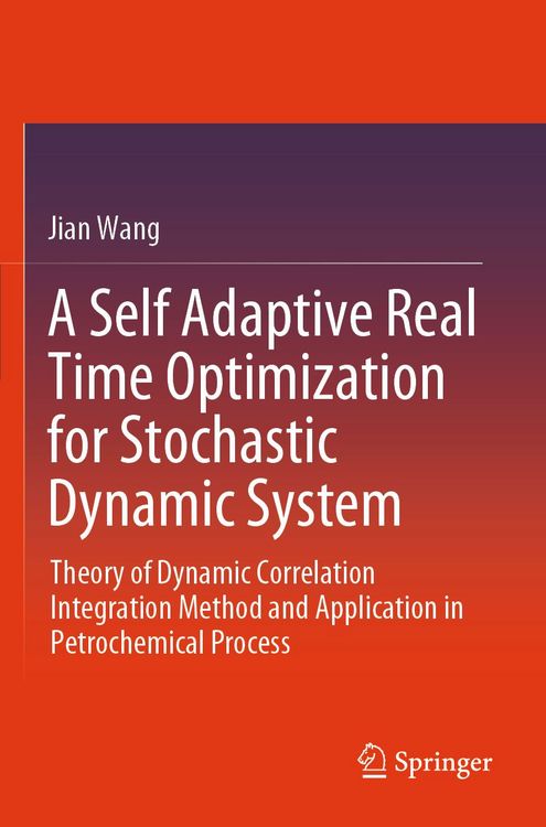 Produktbild: A Self Adaptive Real Time Optimization for Stochastic Dynamic System