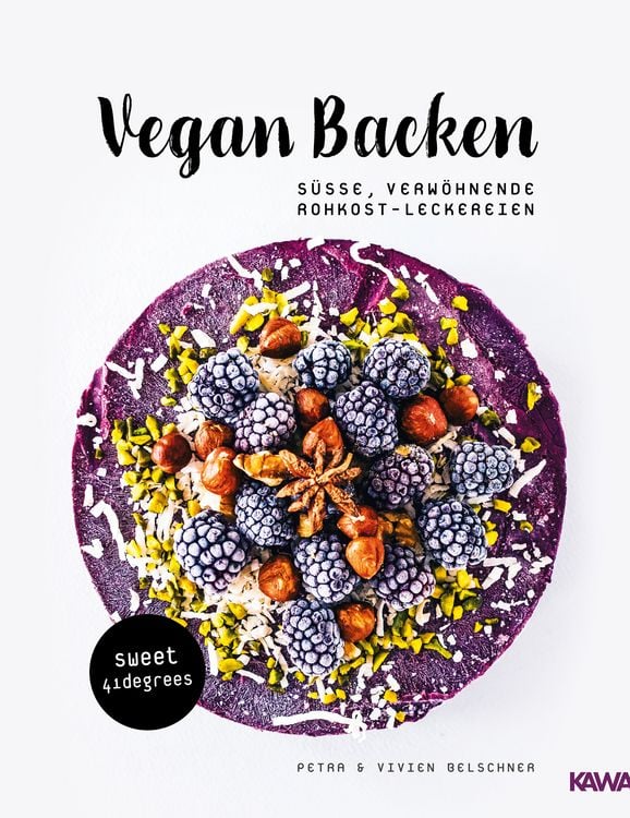 Produktbild: Vegan backen &ndash; s&uuml;&szlig;e, verw&ouml;hnende Rohkost-Leckereien | roh veganes Backbuch | backen unter 42 Grad | vegane Rezepte zuckerfrei und glutenfrei