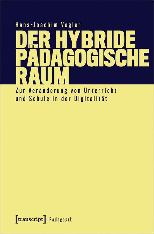 Produktbild: Der hybride p&auml;dagogische Raum