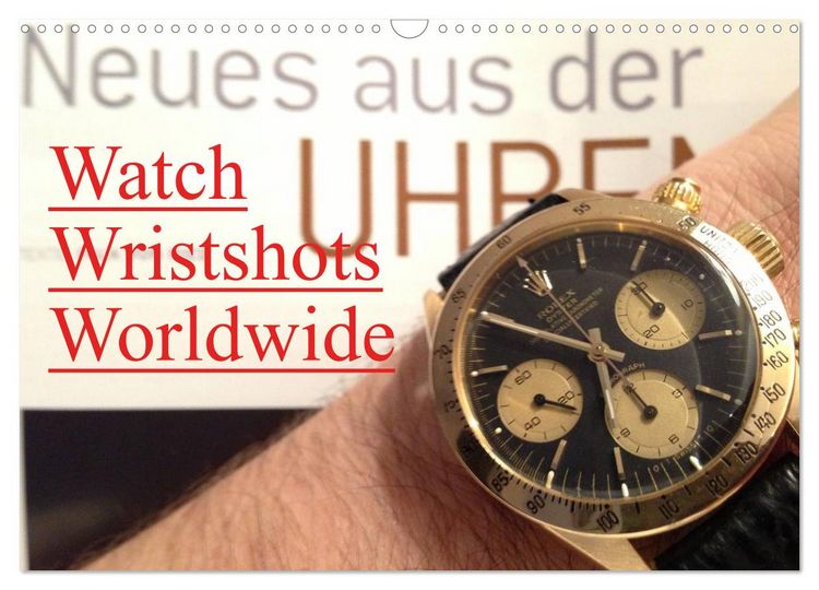 Produktbild: Watch Wristshots Worldwide (Wandkalender 2026 DIN A3 quer), CALVENDO Monatskalender