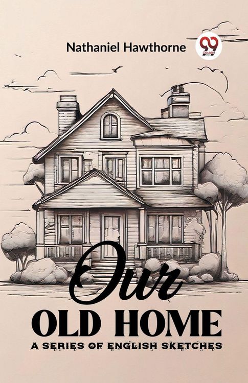 Produktbild: Our Old Home A Series of English Sketches