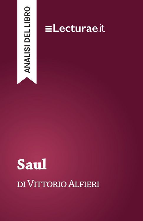 Produktbild: Saul - Vittorio Alfieri (analisi del libro)