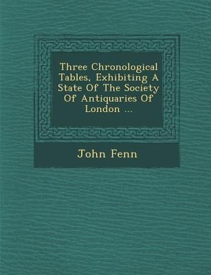 Produktbild: Three Chronological Tables, Exhibiting a State of the Society of Antiquaries of London ...