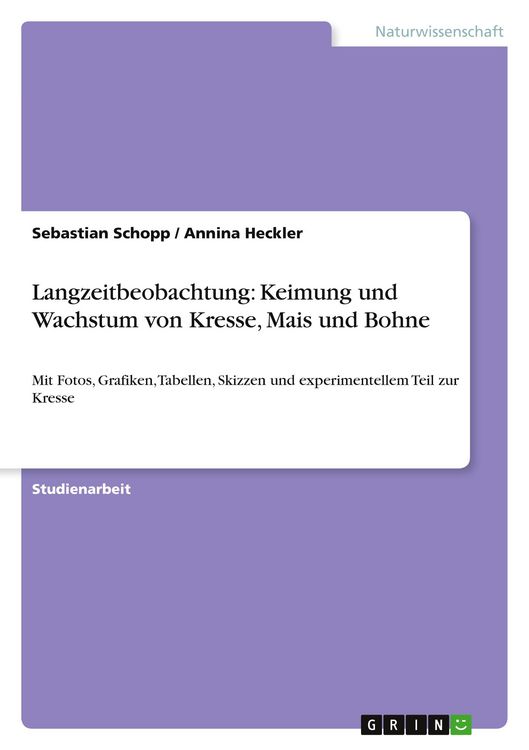 Produktbild: Langzeitbeobachtung: Keimung und Wachstum von Kresse, Mais und Bohne
