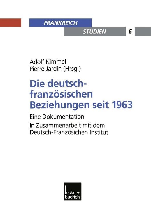 Produktbild: Die deutsch-franz&ouml;sischen Beziehungen seit 1963