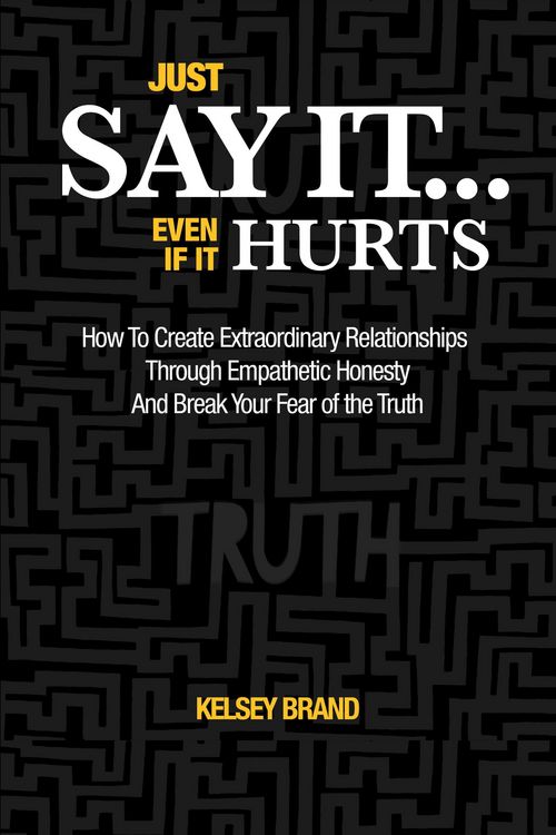 Produktbild: Just Say It... Even If It Hurts