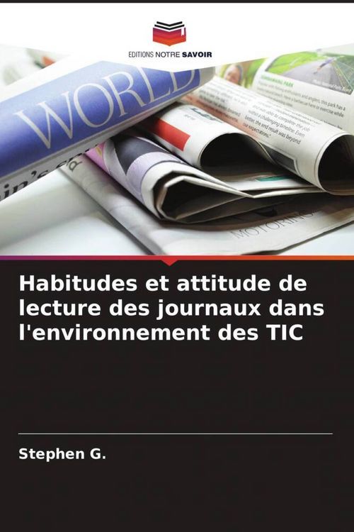 Produktbild: Habitudes et attitude de lecture des journaux dans l'environnement des TIC
