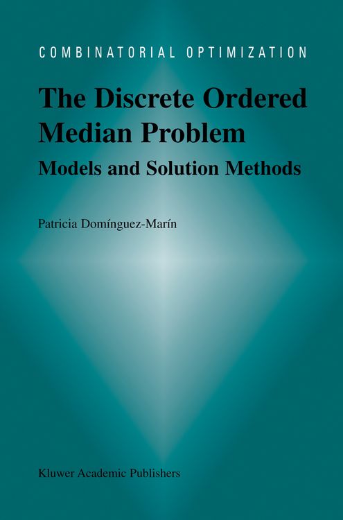 Produktbild: The Discrete Ordered Median Problem: Models and Solution Methods