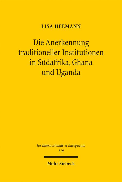 Produktbild: Die Anerkennung traditioneller Institutionen in S&uuml;dafrika, Ghana und Uganda