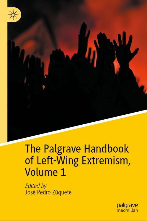 Produktbild: The Palgrave Handbook of Left-Wing Extremism, Volume 1