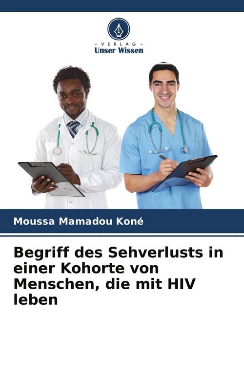Produktbild: Begriff des Sehverlusts in einer Kohorte von Menschen, die mit HIV leben