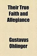 Produktbild: Their True Faith and Allegiance