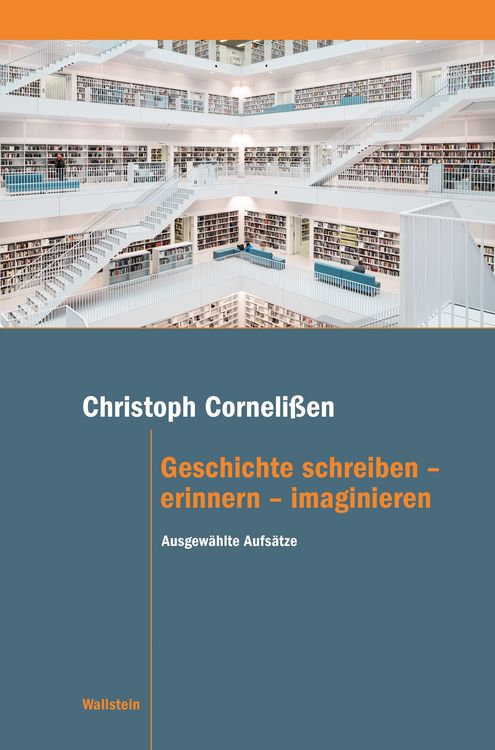 Produktbild: Geschichte schreiben &ndash; erinnern &ndash; imaginieren