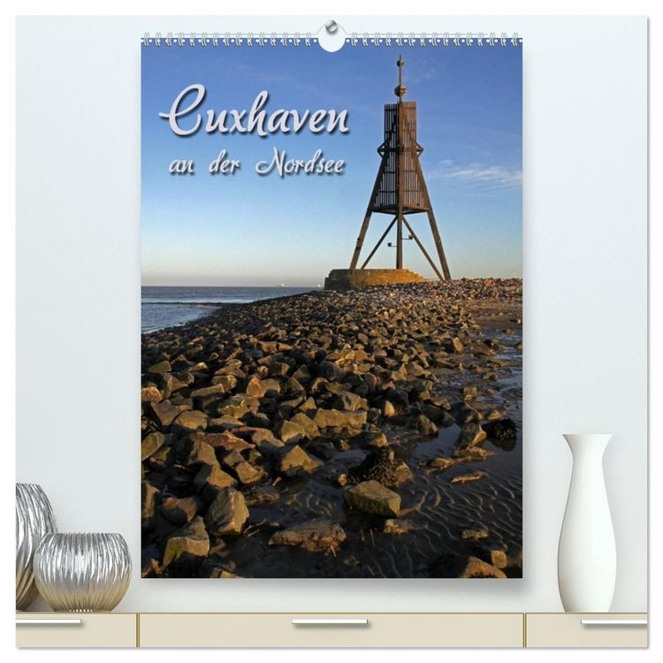 Produktbild: Cuxhaven (hochwertiger Premium Wandkalender 2027 DIN A2 hoch), Kunstdruck in Hochglanz