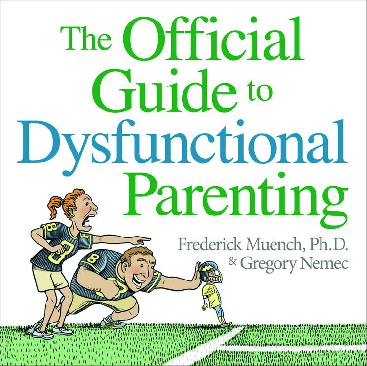 Produktbild: The Official Guide to Dysfunctional Parenting