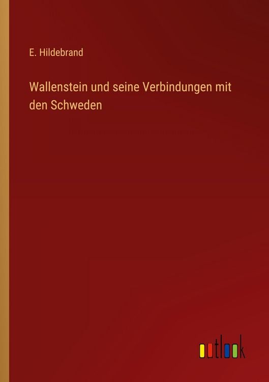 Produktbild: Wallenstein und seine Verbindungen mit den Schweden