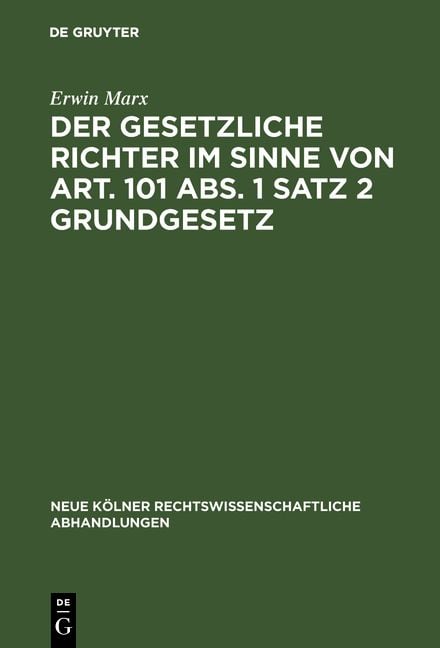 Produktbild: Der gesetzliche Richter im Sinne von Art. 101 Abs. 1 Satz 2 Grundgesetz
