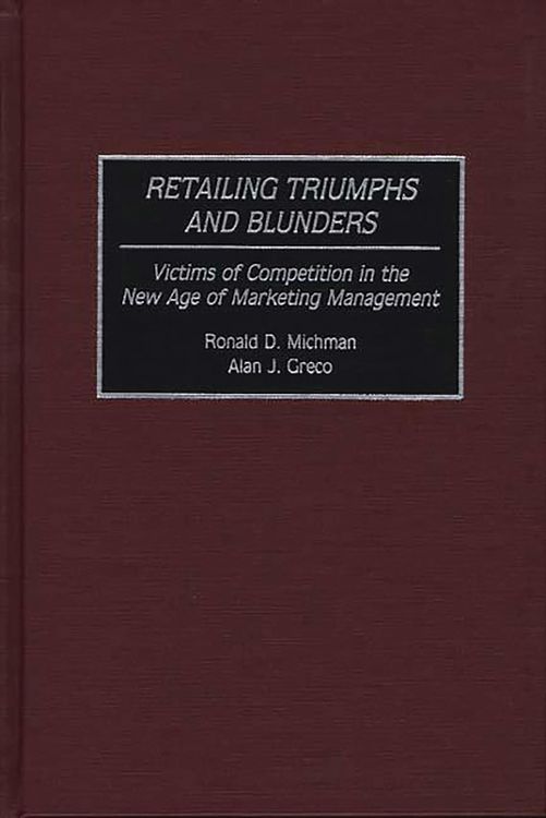 Produktbild: Retailing Triumphs and Blunders