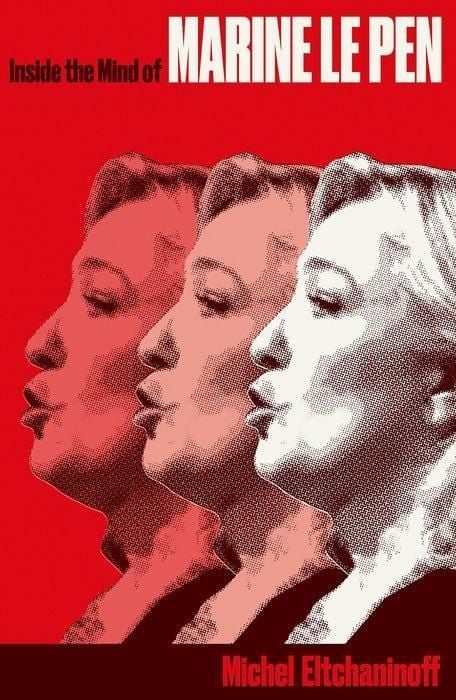 Produktbild: Inside the Mind of Marine Le Pen