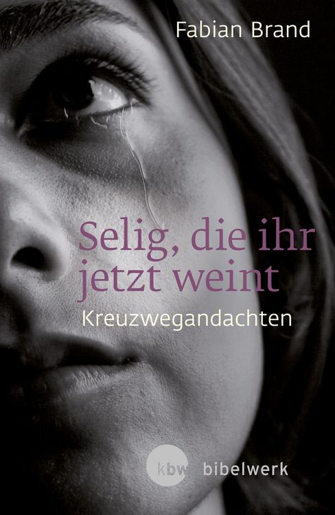 Produktbild: Selig, die ihr jetzt weint