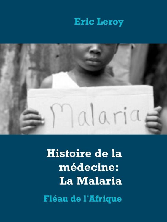 Produktbild: Histoire de la m&eacute;decine: La Malaria