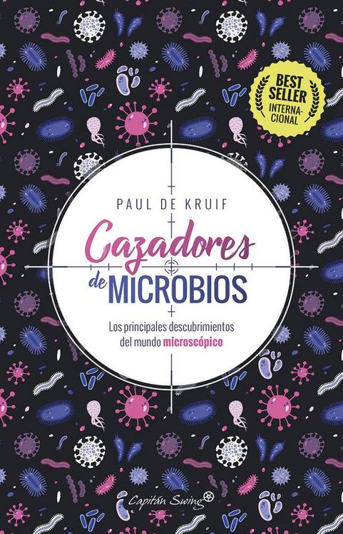 Produktbild: Cazadores de microbios : los principales descubrimientos del mundo microsc&oacute;pico